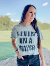 Load image into Gallery viewer, Livin&#39; On A Prayer Graphic Tee